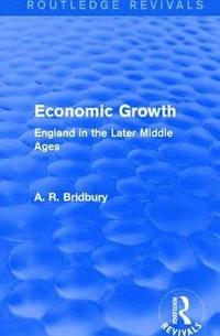 bokomslag Economic Growth (Routledge Revivals)