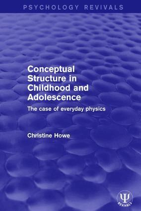 Christine Howe - Conceptual Structure in Childhood and Adolescence, Inbunden