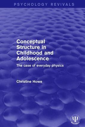 Christine Howe - Conceptual Structure in Childhood and Adolescence, Häftad