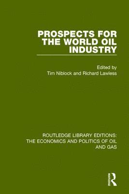 bokomslag Prospects for the World Oil Industry