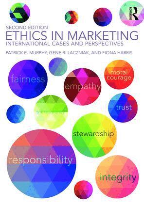 Patrick E. Murphy, Gene R. Laczniak, Fiona Harris - Ethics in Marketing, Häftad