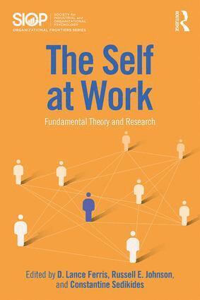 D. Lance Ferris, Russell E. Johnson, Constantine Sedikides - Self at Work, Häftad