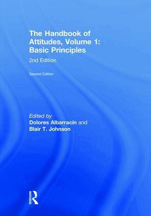 Dolores Albarracin, Blair T. Johnson - Handbook of Attitudes, Volume 1: Basic Principles, Inbunden