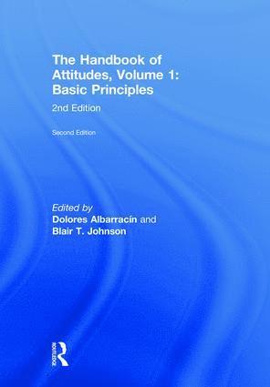 Dolores Albarracin, Blair T. Johnson, USA) Albarracin, Dolores (University of Illinois at Urbana-Champaign, USA) Johnson, Blair T. (University of Connecticut - Handbook of Attitudes, Volume 1: Basic Principles, Inbunden