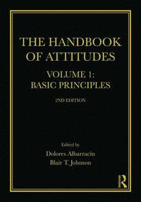 bokomslag The Handbook of Attitudes, Volume 1: Basic Principles