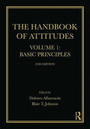 The Handbook of Attitudes, Volume 1: Basic Principles 1