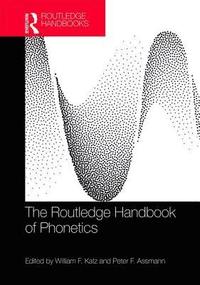 bokomslag The Routledge Handbook of Phonetics