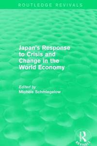 bokomslag Japan's Response to Crisis and Change in the World Economy