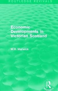 bokomslag Economic Developments in Victorian Scotland