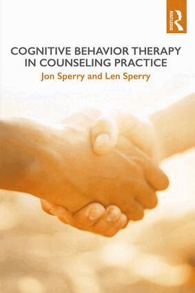 Jon Sperry, Len Sperry - Cognitive Behavior Therapy in Counseling Practice, Häftad