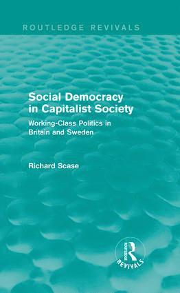 Social Democracy in Capitalist Society (Routledge Revivals)