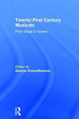 bokomslag Twenty-First Century Musicals