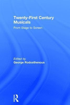 bokomslag Twenty-First Century Musicals