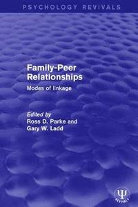 bokomslag Family-Peer Relationships