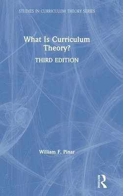 bokomslag What Is Curriculum Theory?