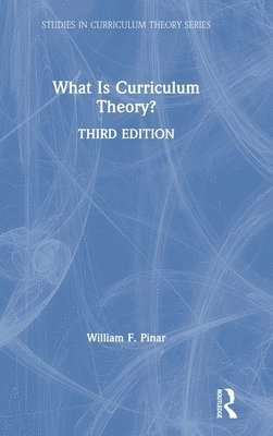 What Is Curriculum Theory? 1