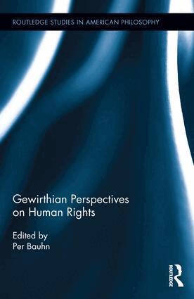 Per Bauhn - Gewirthian Perspectives on Human Rights, Inbunden