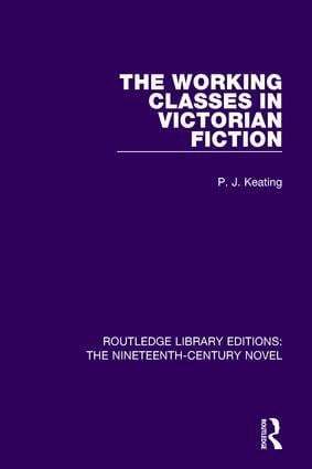 Peter Keating - Working-Classes in Victorian Fiction, Häftad