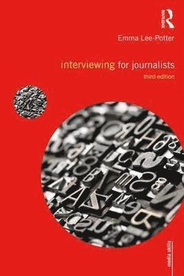 bokomslag Interviewing for Journalists