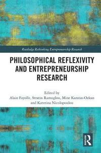 bokomslag Philosophical Reflexivity and Entrepreneurship Research