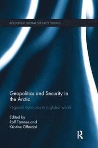 bokomslag Geopolitics and Security in the Arctic