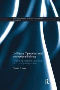 bokomslag UN Peace Operations and International Policing