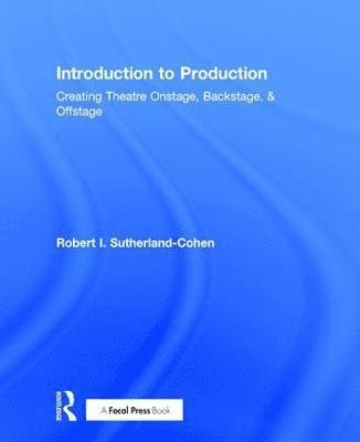 Robert I. Sutherland-Cohen, Robert I Sutherland-Cohen - Introduction to Production, Inbunden