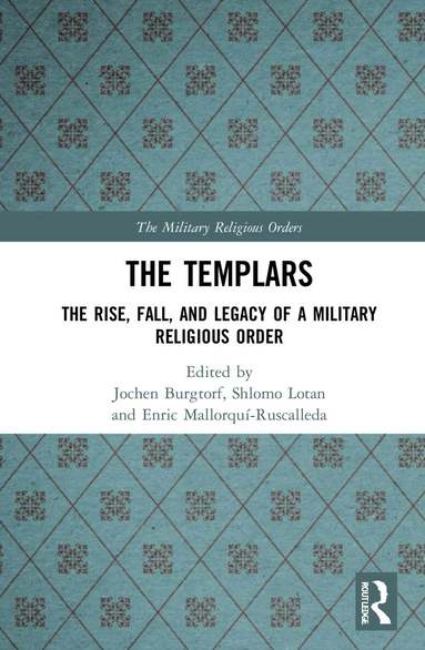 Jochen Burgtorf, Shlomo Lotan, Enric Mallorquí-Ruscalleda - Templars, Inbunden