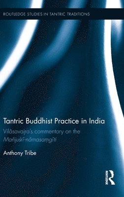 Tantric Buddhist Practice in India 1
