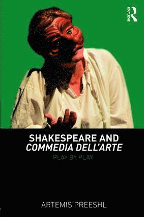 Artemis Preeshl, USA) Preeshl, Artemis (Loyola University - Shakespeare and Commedia dell'Arte, Häftad