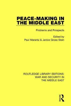 Paul Marantz, Janice Gross Stein - Peacemaking in the Middle East, Inbunden