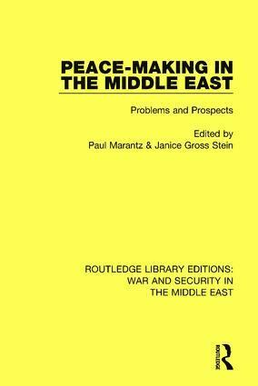 Paul Marantz, Janice Gross Stein - Peacemaking in the Middle East, Inbunden