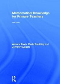 bokomslag Mathematical Knowledge for Primary Teachers