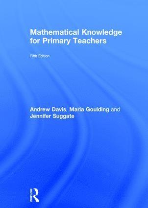 Mathematical Knowledge for Primary Teachers 1