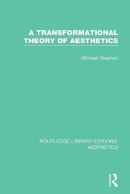 A Transformation Theory of Aesthetics 1