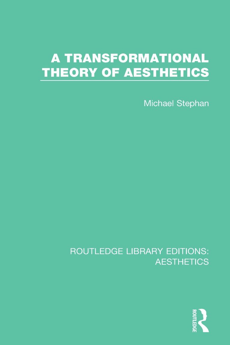 Transformation Theory of Aesthetics