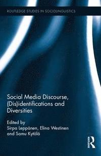 bokomslag Social Media Discourse, (Dis)identifications and Diversities