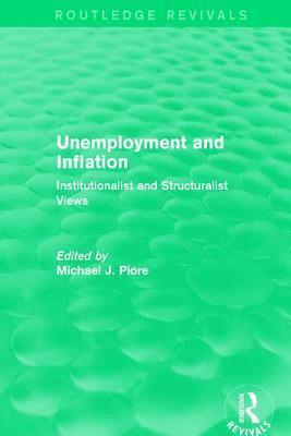 Michael J. Piore, Michaelj Piore, MichaelJ. Piore - Unemployment and Inflation, Häftad