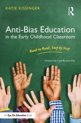 Anti-Bias Education in the Early Childhood Classroom 1