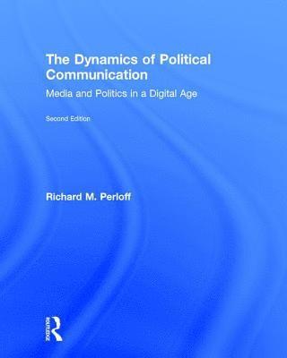 The Dynamics of Political Communication 1