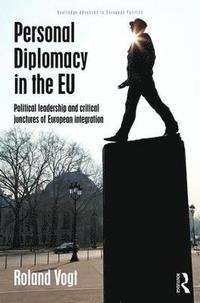 bokomslag Personal Diplomacy in the EU