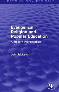 bokomslag Evangelical Religion and Popular Education