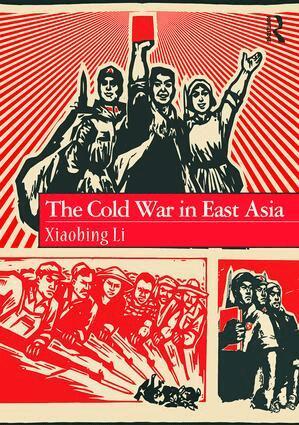Xiaobing Li - Cold War in East Asia, Häftad