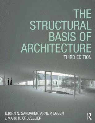 The Structural Basis of Architecture 1