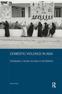bokomslag Domestic Violence in Asia