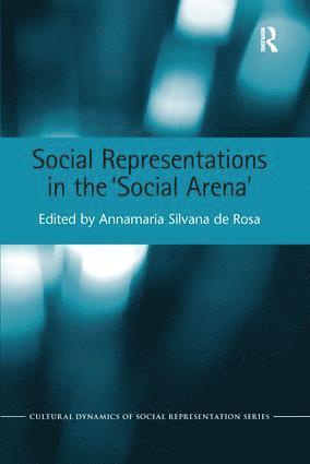 bokomslag Social Representations in the 'Social Arena'