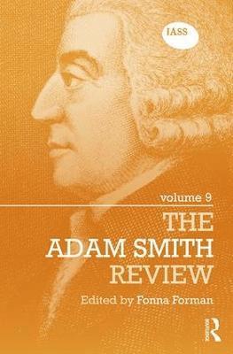 The Adam Smith Review: Volume 9 1