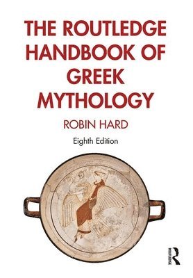 bokomslag The Routledge Handbook of Greek Mythology