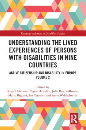 Understanding the Lived Experiences of Persons with Disabilities in Nine Countries 1