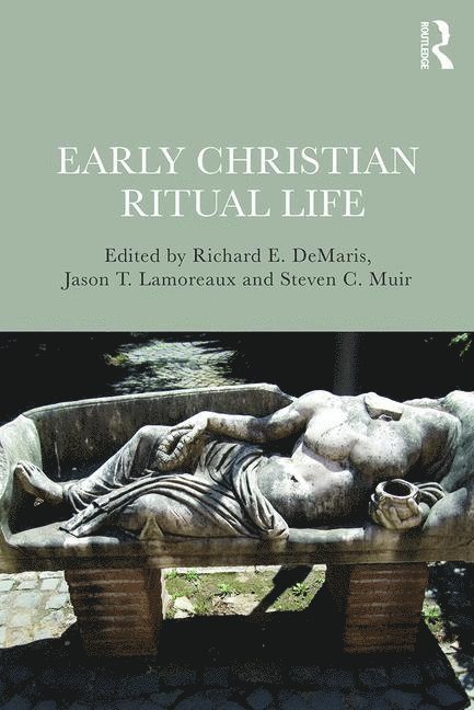 Early Christian Ritual Life 1
